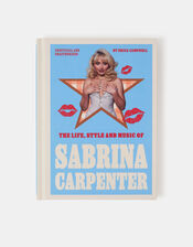 The Life Style & Music of Sabrina Carpenter Book by Erica Campbell, , large