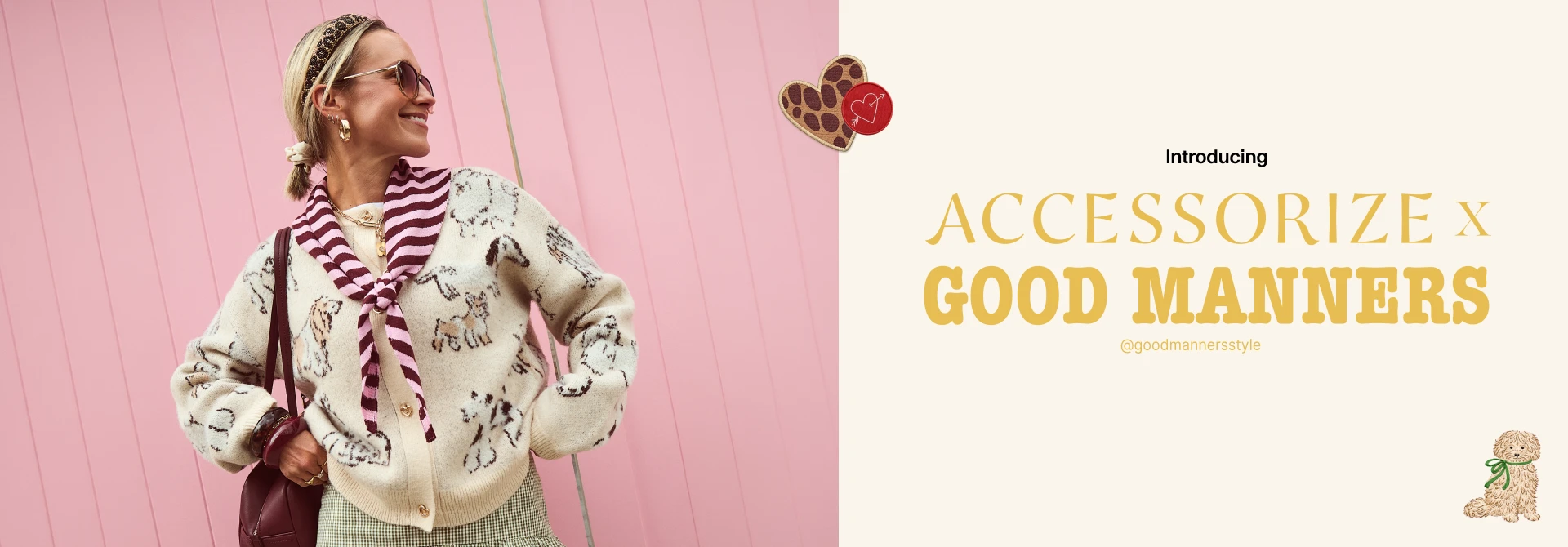 ACCESSORIZE X GOOD MANNERS