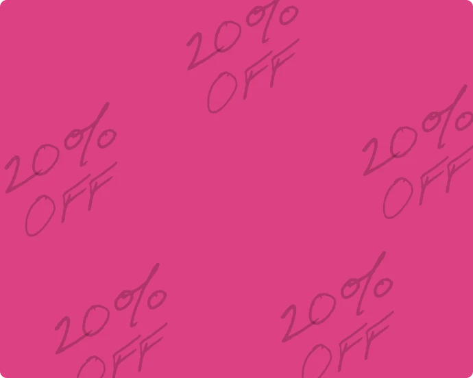 20% OFF EVERYTHING