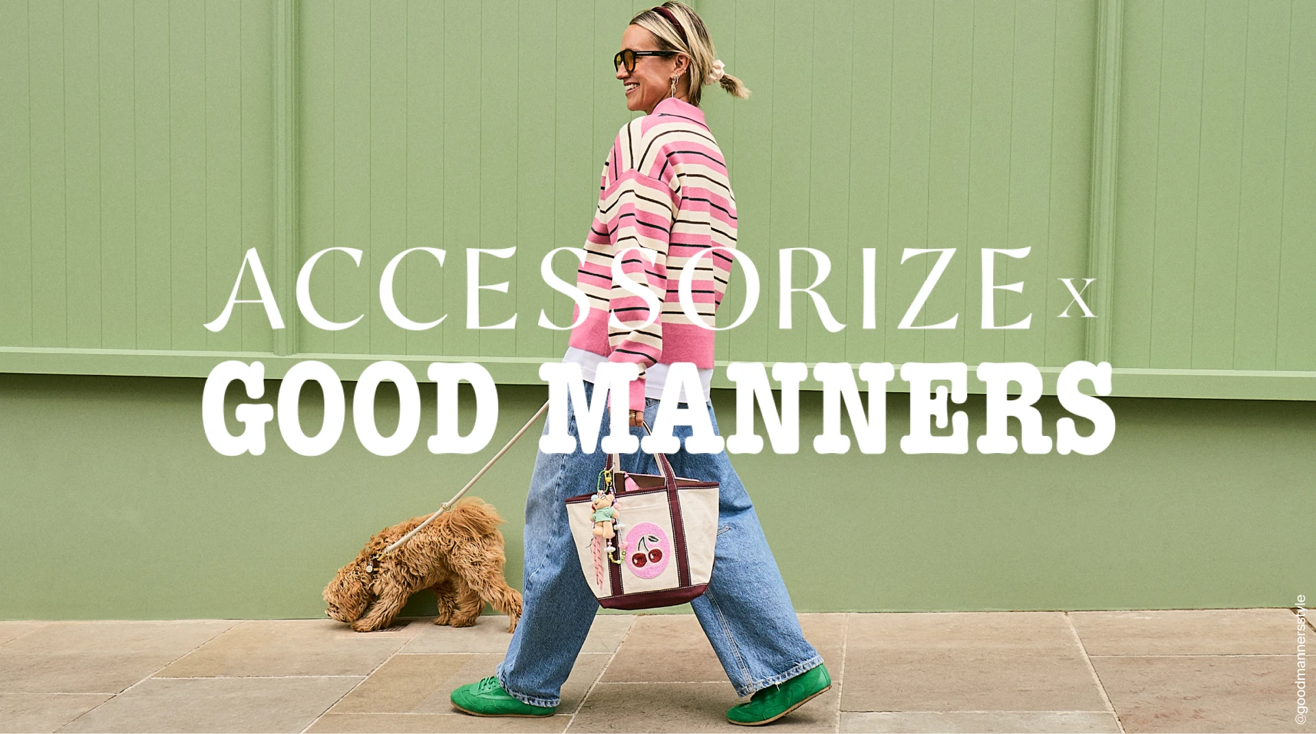 ACCESSORIZE X GOOD MANNERS